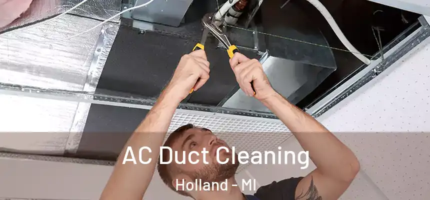 AC Duct Cleaning Holland - MI