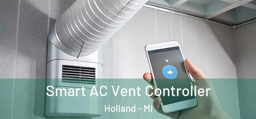 Smart AC Vent Controller Holland - MI