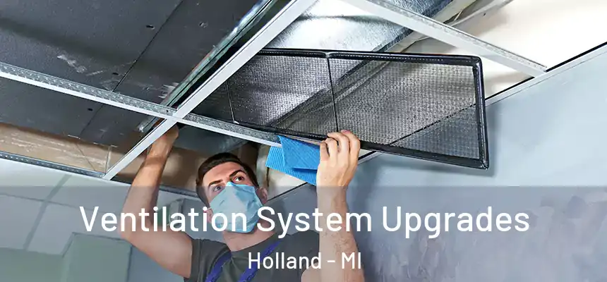 Ventilation System Upgrades Holland - MI